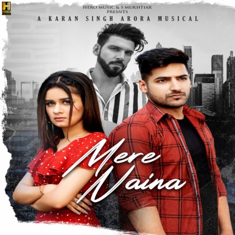 Mere Naina | Boomplay Music