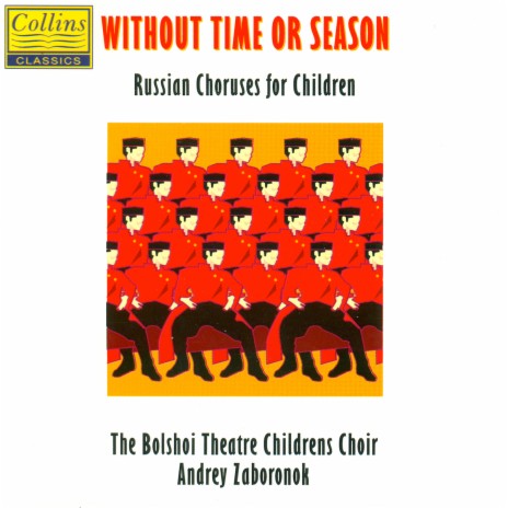 Russian Folk Songs Arranged For Female Chorus: III. My Little River, A Wedding Song ft. The Bolshoi Theatre Childrens Choir | Boomplay Music