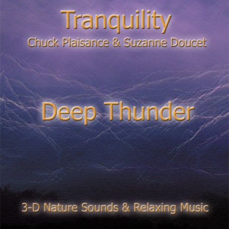 Deep Thunder ft. Chuck Plaisance