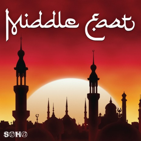 Middle East Landscape | Boomplay Music