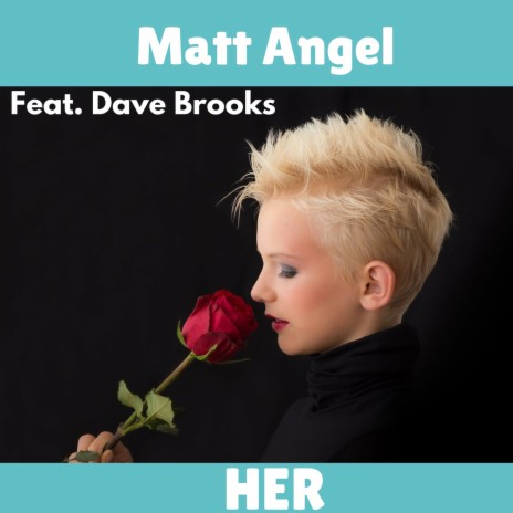 Her ft. Dave Brooks | Boomplay Music