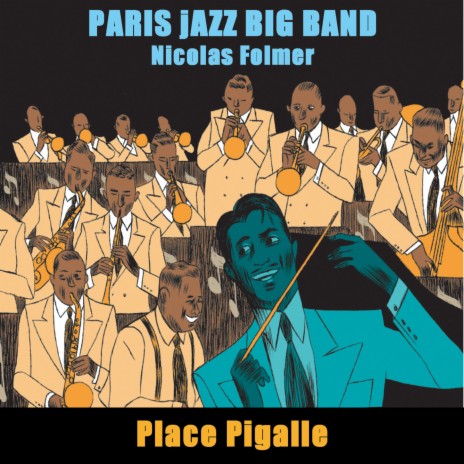 Place Pigalle ft. Nicolas Folmer & Pierre Bertrand