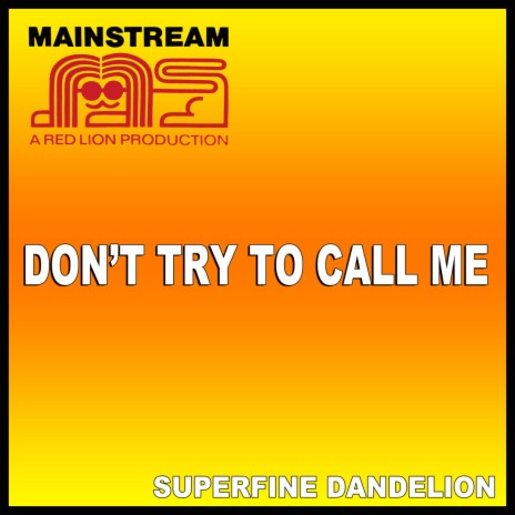 Don't Try To Call Me | Boomplay Music