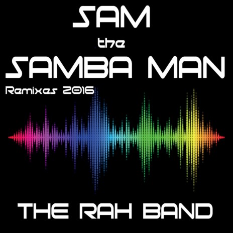 Sam the Samba Man (Kid Kisko Mix) | Boomplay Music