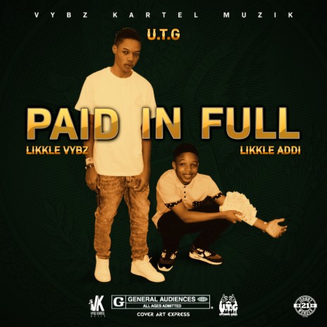 Paid in Full ft. Likkle Addi | Boomplay Music
