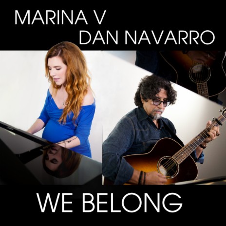 We Belong ft. Dan Navarro | Boomplay Music