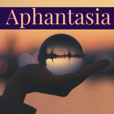 Aphantasia