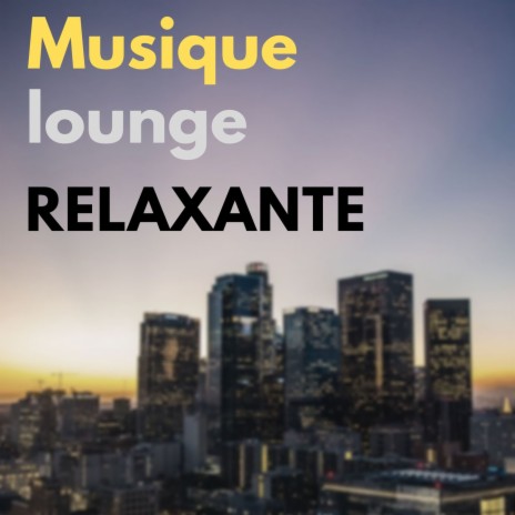 Moderne d'ambiance | Boomplay Music