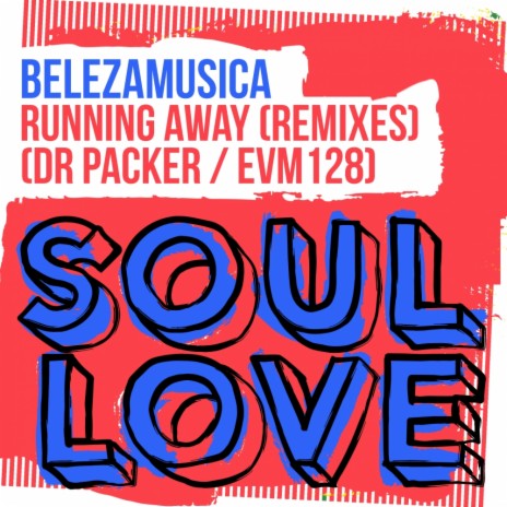 Running Away (EVM128 Remix) | Boomplay Music