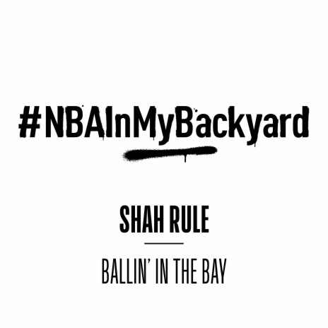 Ballin' in the Bay | Boomplay Music