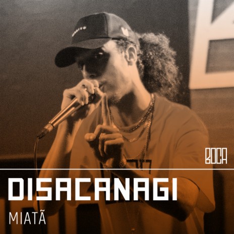 DiSacanagi ft. Miatã | Boomplay Music