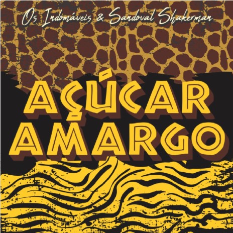 Açúcar Amargo | Boomplay Music