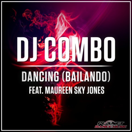 Dancing (Bailando) (Radio Edit) ft. Maureen Sky Jones