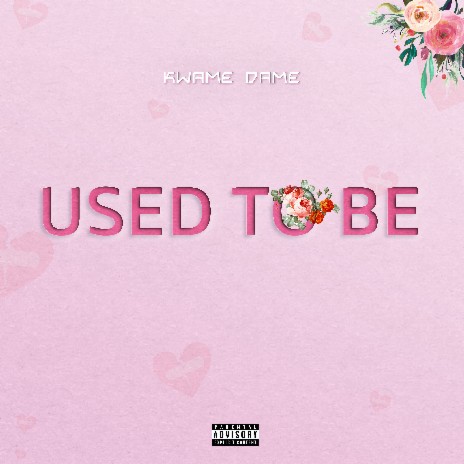 Used To Be (Prod. By Nayz) | Boomplay Music