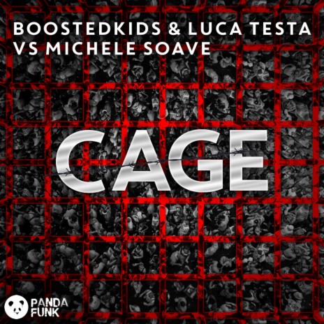 Cage ft. BoostedKids & Michele Soave | Boomplay Music