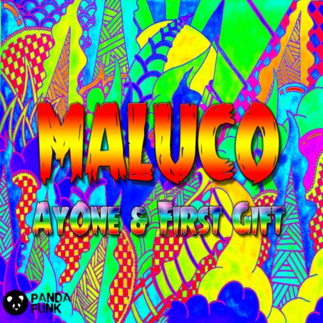 Maluco ft. First Gift | Boomplay Music