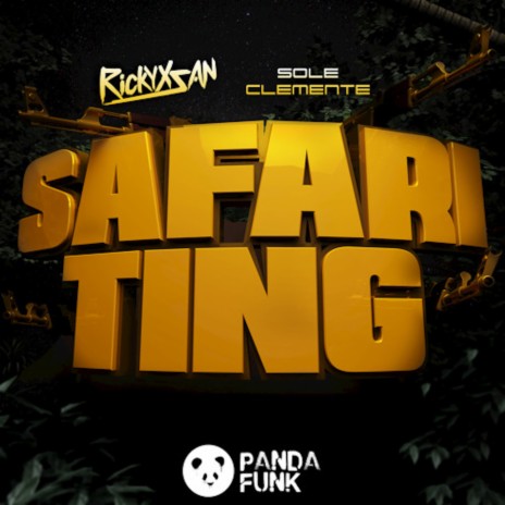 Safari Ting ft. Sole Clemente | Boomplay Music