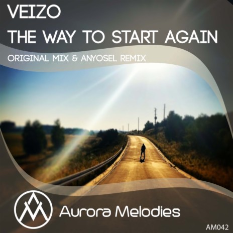 The Way To Start Again (Original Mix)