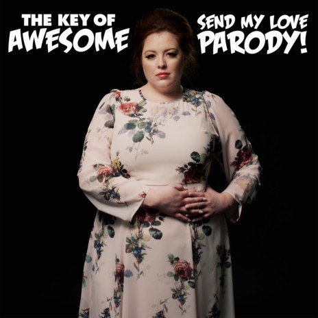 "Send My Love" - Parody of Adele's "Send My Love" | Boomplay Music