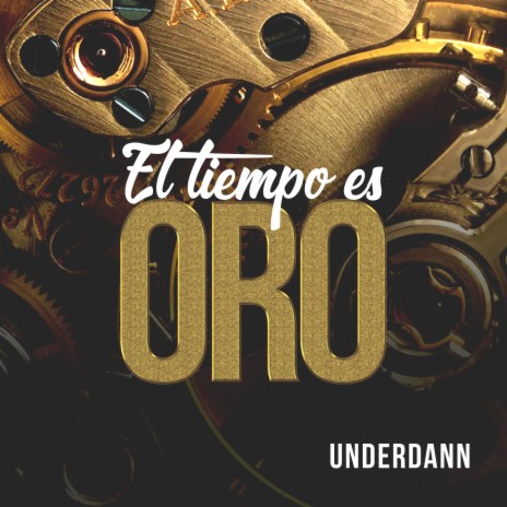 El Tiempo Es Oro | Boomplay Music