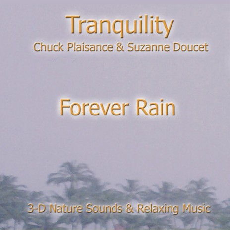 Forever Rain ft. Chuck Plaisance | Boomplay Music