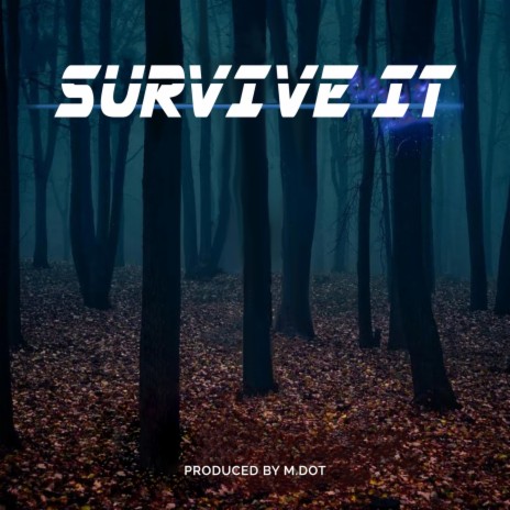 Survive It ft. El Prince | Boomplay Music