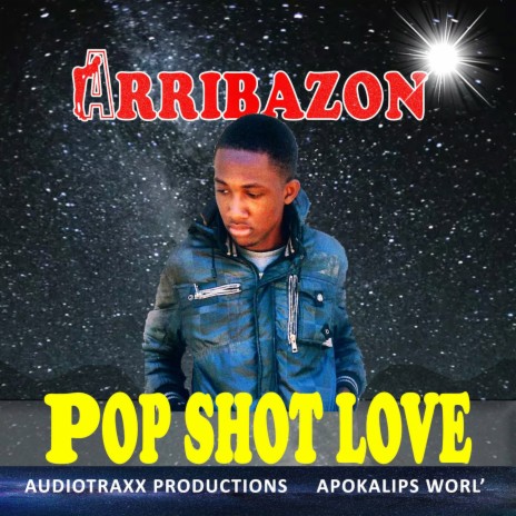 Pop Shot Love | Boomplay Music
