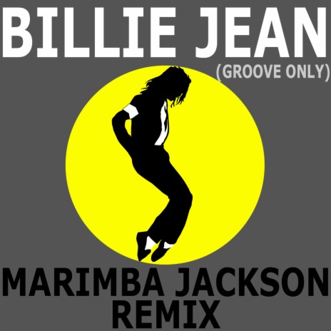 Billie Jean (Groove Only) Marimba Jackson Remix