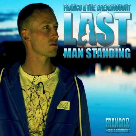 Last Man Standing | Boomplay Music