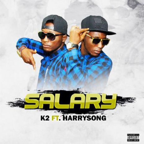 Salary ft. HarrySong | Boomplay Music