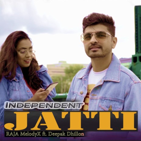 Independent Jatti ft. Deepak Dhillon | Boomplay Music