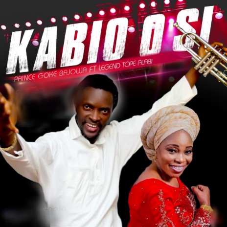 Kabio O Si ft. Tope Alabi | Boomplay Music