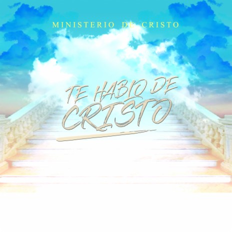 Te hablo de cristo - Alabanza Cristiana | Boomplay Music