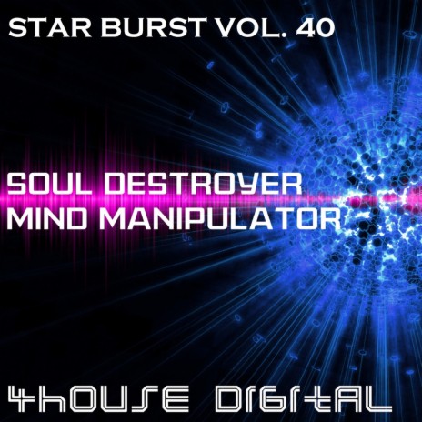 Soul Destroyer Mind Manipulator | Boomplay Music