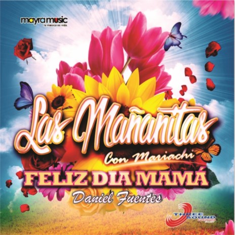 Download Daniel Fuentes album songs: Las Mañanitas Con Mariachi | Boomplay  Music