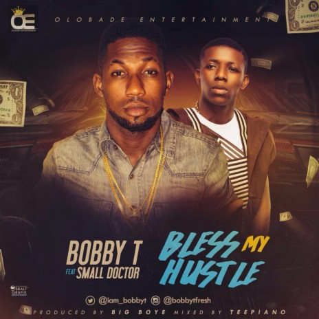 Bless My Hustle ft. Small Doctor | Boomplay Music
