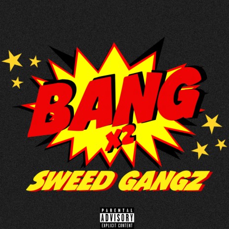 BANGx2 ft. Vkl, Callmeyoung, Moneykidz, Maxkk, Trip J, Bt, Sigerz Rook & Nukiepee | Boomplay Music