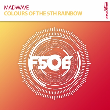 Colours Of The 5th Rainbow (Original Mix) | Boomplay Music