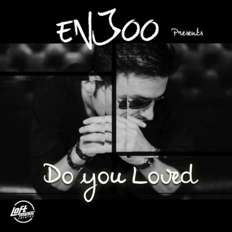 Do You Loved (Original Mix)