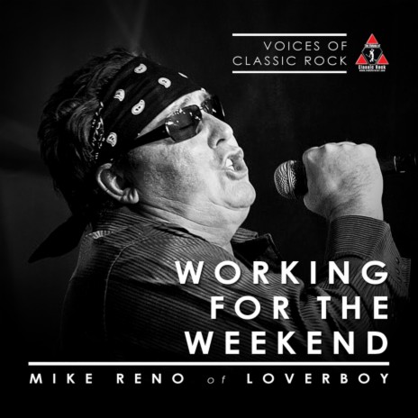 Working For The Weekend ft. Mike Reno | Boomplay Music
