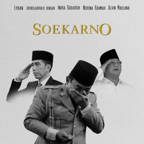 Soekarno ft. Indra Qadarsih, Nisrina Rahmah & Alvin Maulana | Boomplay Music