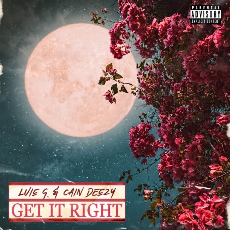 Get It Right ft. Luie G. | Boomplay Music