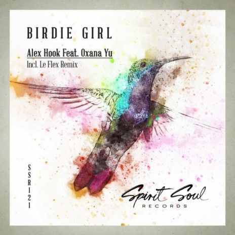 Birdie Girl (Le Flex Remix) ft. Oxana Yu | Boomplay Music