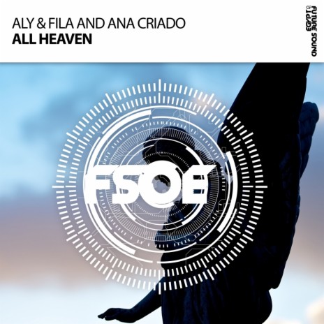 All Heaven (Original Mix) ft. Ana Criado | Boomplay Music