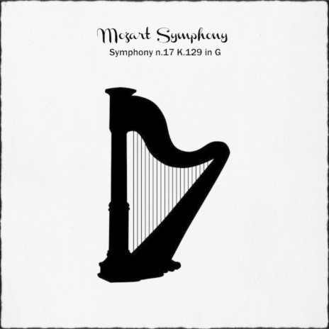 Symphony n.17 K.129 in G: II. Andante | Boomplay Music