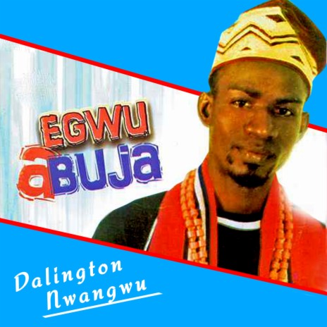 Egwu Abuja | Boomplay Music