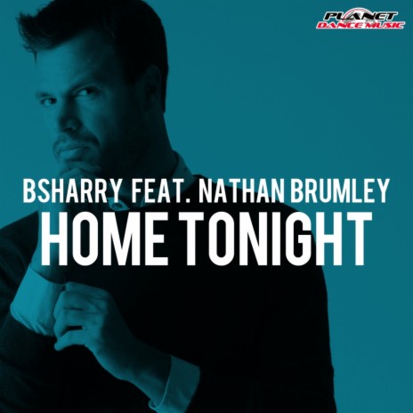 Home Tonight (Radio Edit) ft. Nathan Brumley