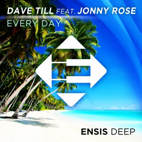 Everyday (Original Mix) ft. Jonny Rose | Boomplay Music