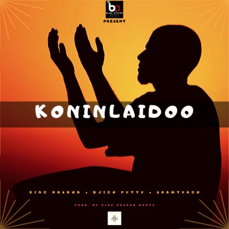 Koninlaidoo ft. Djigo Pytty & Saamtyago | Boomplay Music