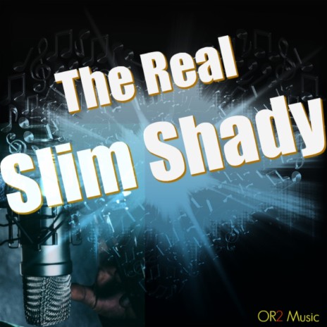 The Real Slim Shady | Boomplay Music